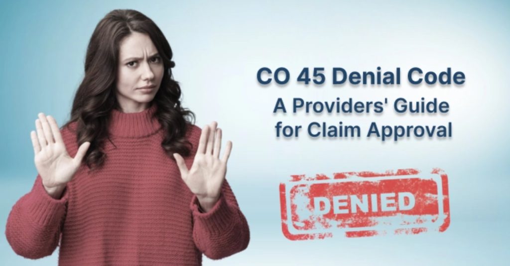 45 Denial Code