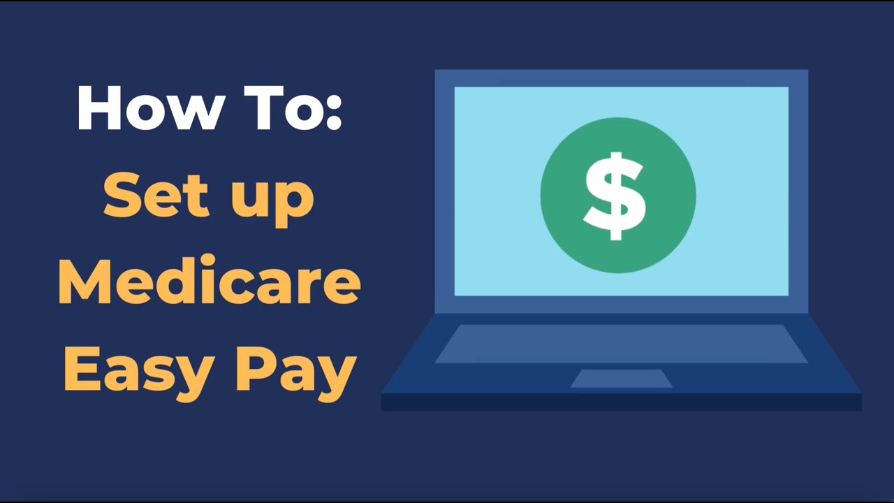 Medicare Easy Pay